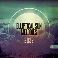 VA - Elliptical Sun Melodies 2022 [ESM2022AB]