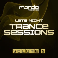 VA - Late Night Trance Sessions, Vol. 5 [Mondo Records]