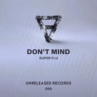 Super Flu - Don't Mind album artwork