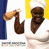 Daymé Arocena - Don't Unplug My Body (Atjazz Astro Dub) album artwork