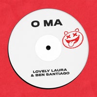 Lovely Laura & Ben Santiago - O Ma (Extended Mix) album artwork