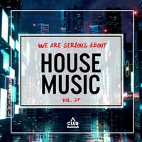 VA - We Are Serious About House Music, Vol. 25 CSCOMP2790