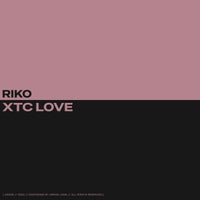 riko - Xtc Love album artwork