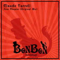Claude Tarrell - New Chapter [BonBon Recordings]