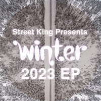 VA - Street King Presents Winter 2023 EP SK631