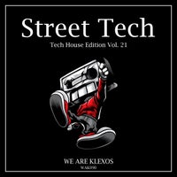 VA - Street Tech, Vol. 21 [We Are Klexos]