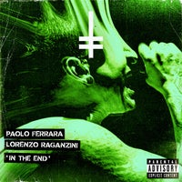 Paolo Ferrara & Lorenzo Raganzini - In the End album artwork