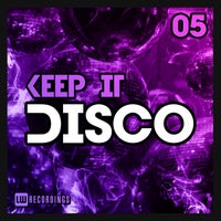 VA - Keep It Disco Vol. 05 LWKID05