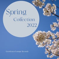 VA - Spring Collection 2022 [Gentlemen Lounge Records]