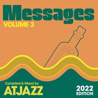VA - MESSAGES Vol. 3 (Compiled & Mixed by Atjazz) (2022 Edition) PAPADC053