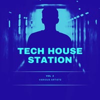 VA - Tech House Station, Vol. 2 [Weekend Warriors Night]