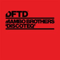 Mambo Brothers - Discoteq (Extended Mix) album artwork