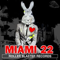 VA - Miami 22 [Rollerblaster Records]