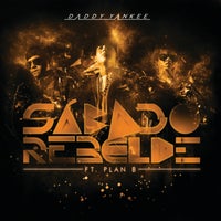 Daddy Yankee - Sábado Rebelde (feat. Plan B) album artwork