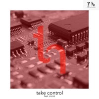 Tim Hammer - Take Control (feat. Ironik) [Storm Vibez Records]