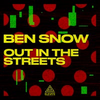 Ben Snow - Out in the Streets album artwork