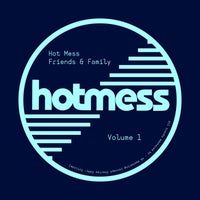 /VA - Hot Mess Friends & Family Vol.1 [HTM002]