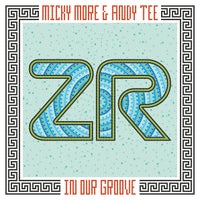 VA - Micky More & Andy Tee - In Our Groove ZEDDDIGICD058