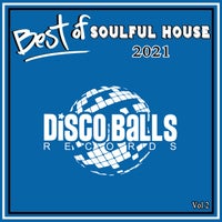VA - Best Of Soulful 2021 Vol 2 - (Disco Balls Records)