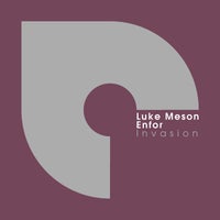 Luke Meson & Enfor - Invasion [CLUBTRXX (Plasmapool)]
