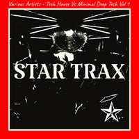 VA - Tech House Vs Minimal Deep Tech Vol 1 [STAR TRAX]