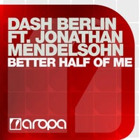 Dash Berlin - Better Half Of Me (feat. Jonathan Mendelsohn) [Acoustic Mix] album artwork