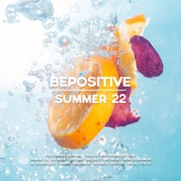 VA - Be Positive Summer 22 BPOSC04