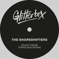 The Shapeshifters - Lola's Theme (Tripolism Extended Remix) album artwork