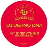 DJ Deano DNA - My Everything [Bumpin Underground Records]