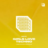 Milyo - Girls Love Techno (Extended Mix) album artwork