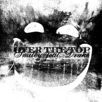 Smiley - Over The Top (feat. Drake) album artwork