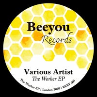 VA - The Worker [Beeyou Records]