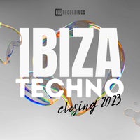 VA - Ibiza Closing Party 2023 Techno LWIBIZAC2305