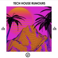 VA - Tech House Rumours Vol. 27 [CSCOMP3065]