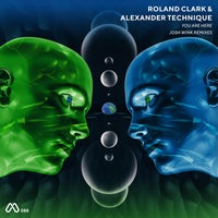 Roland Clark & Alexander Technique - You Are Here (Josh Wink Remix No Vox Version) album artwork