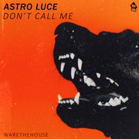 Astro Luce - Don't Call Me album artwork