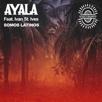 Ayala (IT ft Ivan St. Ives - Somos Latinos - (Afroterraneo Music)