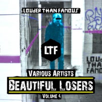 VA - Beautiful Losers, Vol. 4 [Louder Than Famous]