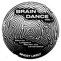 VA - Brain Dance Vol. 1 MHLWX001