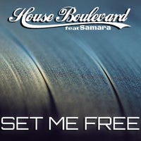 House Boulevard - Set Me Free (feat. Samara) [Club Mix] album artwork