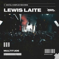 Lewis Laite - Multitude [Digital Complex Records]