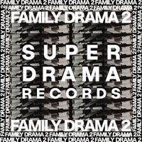 VA - Family Drama, Vol. 2 [Super Drama Records]