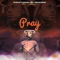 DJ Bullet & Leskosol - Pray (feat. French August) [Basement Art]