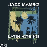 VA - Jazz Mambo Latin Hits, No.1 [7AGE Music]