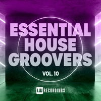 VA - Essential House Groovers, Vol. 10 - (LW Recordings)