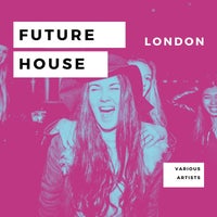 VA - Future House London [Electrophenetic]