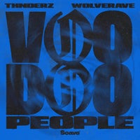 THNDERZ & Wolverave - Voodoo People album artwork