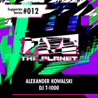 VA - Rave The Planet Supporter Series Vol. 012 [RTP012]