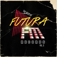 VA - The Best of Futura FM Records, Vol. 3 [Futura FM Records]