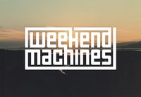 Weekend Machines